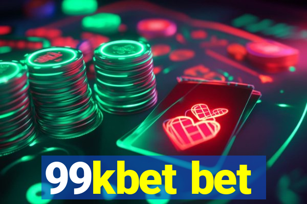 99kbet bet